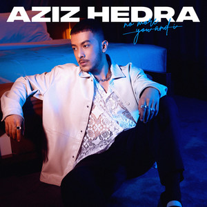 Aziz Hedra - no more you and i