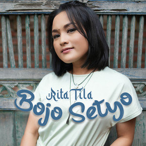 Rita Tila - Bojo Setyo